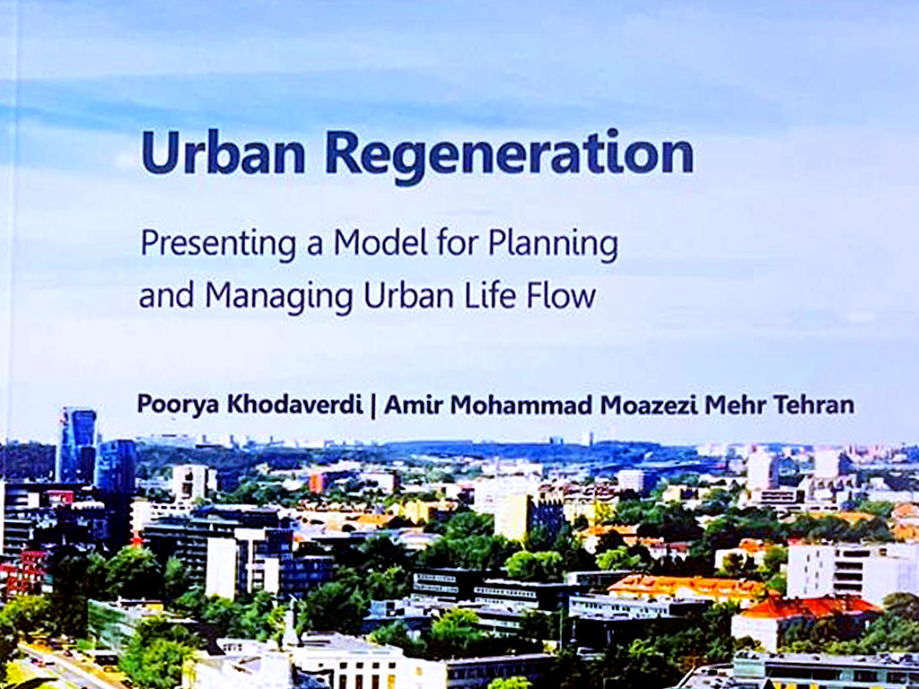 Urban regeneration of the life flow management model